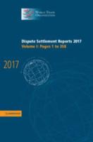 Dispute Settlement Reports 2017. Volume 1