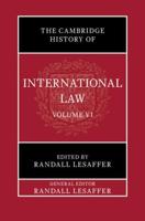 The Cambridge History of International Law: Volume 6, International Law in Early Modern Europe