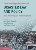 The Cambridge Handbook of Disaster Law and Policy