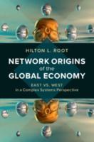 Network Origins of the Global Economy