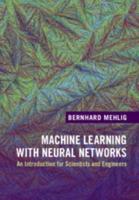 Machine Learning With Neural Networks