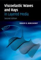 Viscoelastic Waves and Rays in Layered Media