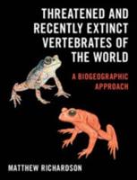 Threatened and Recently-Extinct Vertebrates of the World