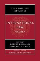 The Cambridge History of International Law: Volume 10, International Law at the Time of the League of Nations (1920-1945)