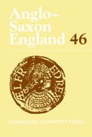 Anglo-Saxon England. Volume 46