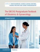 The EBCOG Postgraduate Textbook of Obstetrics & Gynaecology. Volume 2 Gynaecology