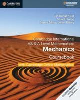 Cambridge International AS & A Level Mathematics. Mechanics Coursebook
