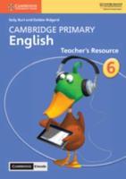 Cambridge Primary English. Stage 6 Teacher's Resource