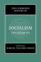 The Cambridge History of Socialism