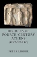 Decrees of Fourth-Century Athens (403/2-322/1 BC) 2 Hardback Volume Set