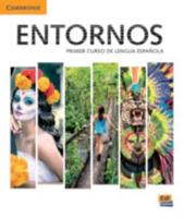 Entornos Beginning Student's Book Plus ELEteca Access, Online Workbook, and eBook