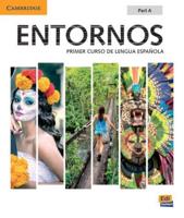 Entornos Beginning Student's Book Part A Plus ELEteca Access, Online Workbook, and eBook