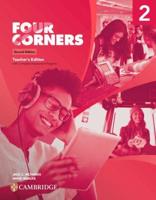 Four Corners. Level 2 Teacher's Edition With Complete Assessment Program