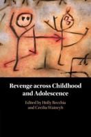 Revenge Across Childhood and Adolescence