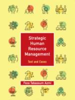 Strategic Human Resource Management. Volume 1 Text and Cases