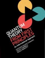 Quantum Theory from First Principles