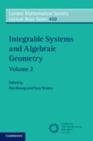 Integrable Systems and Algebraic Geometry. Volume 2