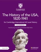 Cambridge International AS Level History the History of the USA, 1820-1941. Coursebook
