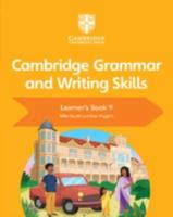 Cambridge Grammar and Writing Skills. Learner's Book 9