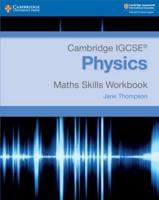 Cambridge IGCSE Physics. Maths Skills Workbook