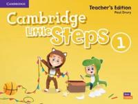 Cambridge Little Steps. 1 Teacher's Edition