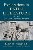 Explorations in Latin Literature