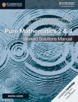 Pure Mathematics 2 and 3. Worked Solutions Manual