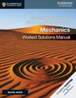 Mechanics. Worked Solutions Manual