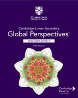 Cambridge Lower Secondary Global Perspectives. Stage 8 Teacher's Book