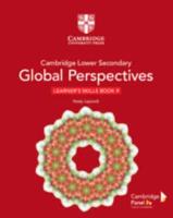Cambridge Lower Secondary Global Perspectives. Stage 9 Learner's Skills Book