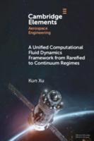 A Unified Computational Fluid Dynamics Framework from Rarefied to Continuum Regime