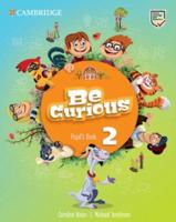 Be Curious Level 2 Pupil's Book
