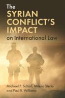 The Syrian Conflict's Impact on International Law