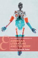 The Cambridge Companion to American Literature and the Body