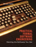 Practical Formal Methods in Software Engineering