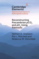Reconstructing Precambrian PCO2 and PO2 Using Paleosols