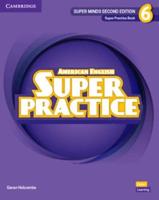Super Minds. Level 6 Super Practice Book