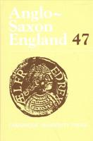 Anglo-Saxon England: Volume 47