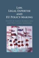 Law, Legal Expertise and EU Policy-Making