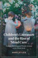 Children's Literature and the Rise of "Mind Cure"