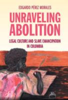 Unraveling Abolition