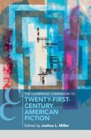 The Cambridge Companion to Twenty-First-Century American Fiction