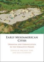 Early Mesoamerican Cities