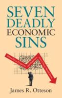 Seven Deadly Economic Sins