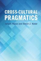 Cross-Cultural Pragmatics