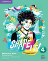 Shape It!. Level 4 Student's Book With Practice Extra