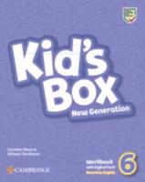 Kid's Box New Generation Level 6 Workbook With Digital Pack American English