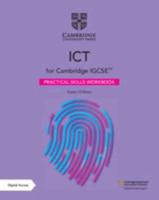 Cambridge IGCSE ICT Practical Skills Workbook
