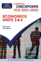 Cambridge Checkpoints VCE Economics Units 3&4 2021-2022