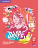 Shape It!. 2 Teacher's Book